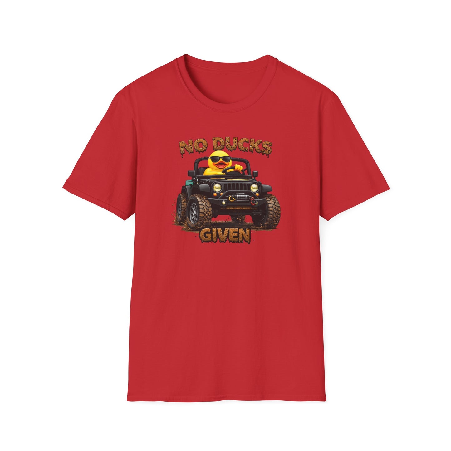 NO DUCKS GIVEN - Unisex Soft Style T-Shirt