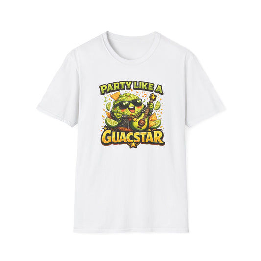 PARTY LIKE A GUACSTAR - Unisex Soft Style T-Shirt