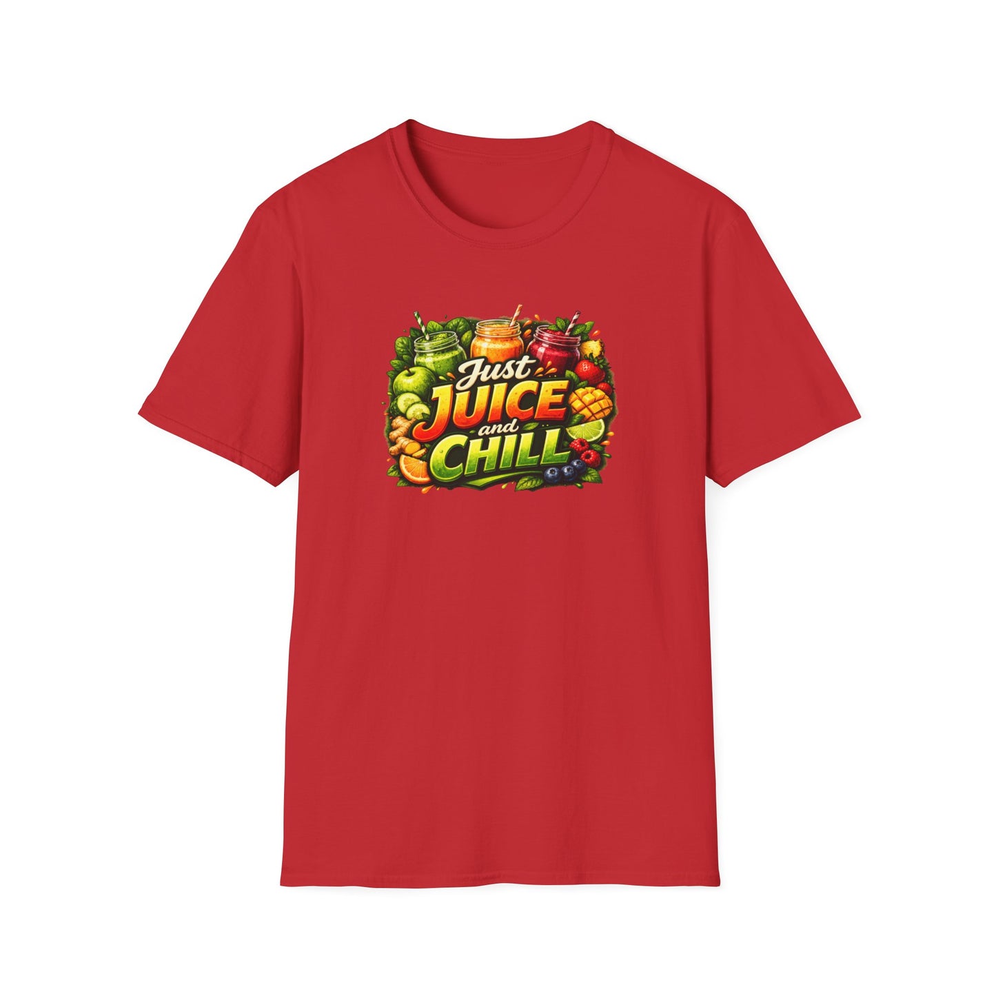 JUST JUICE AND CHILL - Unisex Softstyle T-Shirt