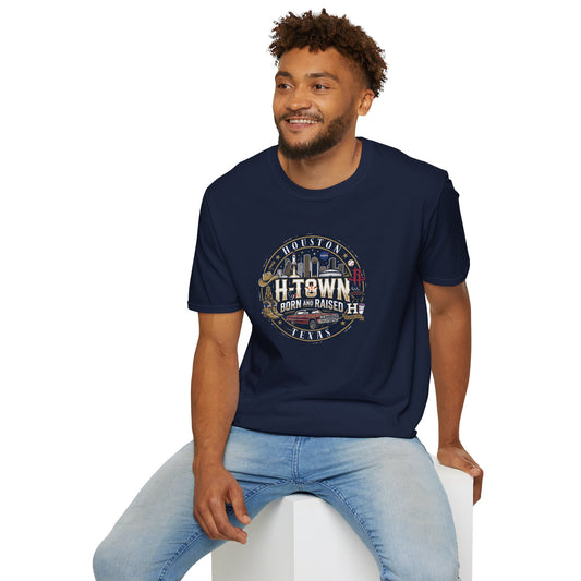 HOUSTON TEXAS-BORN AND RAISED - Unisex Soft Style T-Shirt