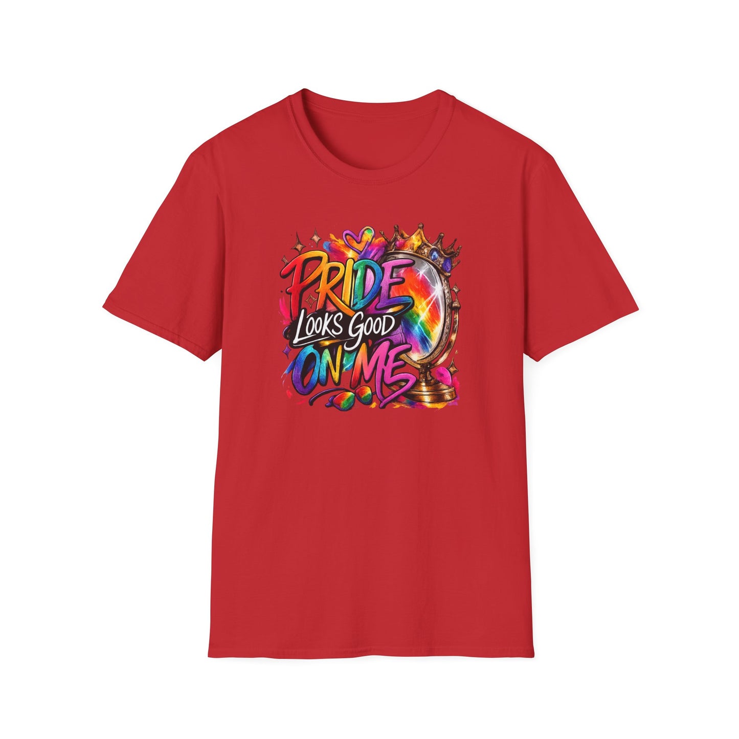 PRIDE LOOKS GOOD ON ME - Unisex Softstyle T-Shirt