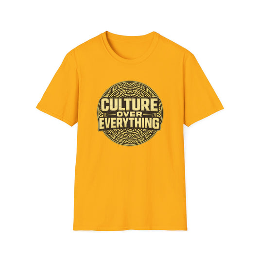 CULTURE OVER EVERYTHING - Unisex Soft Style T-Shirt