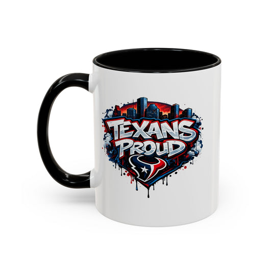 TEXANS PROUD - Accent Coffee Mug (11, 15oz)