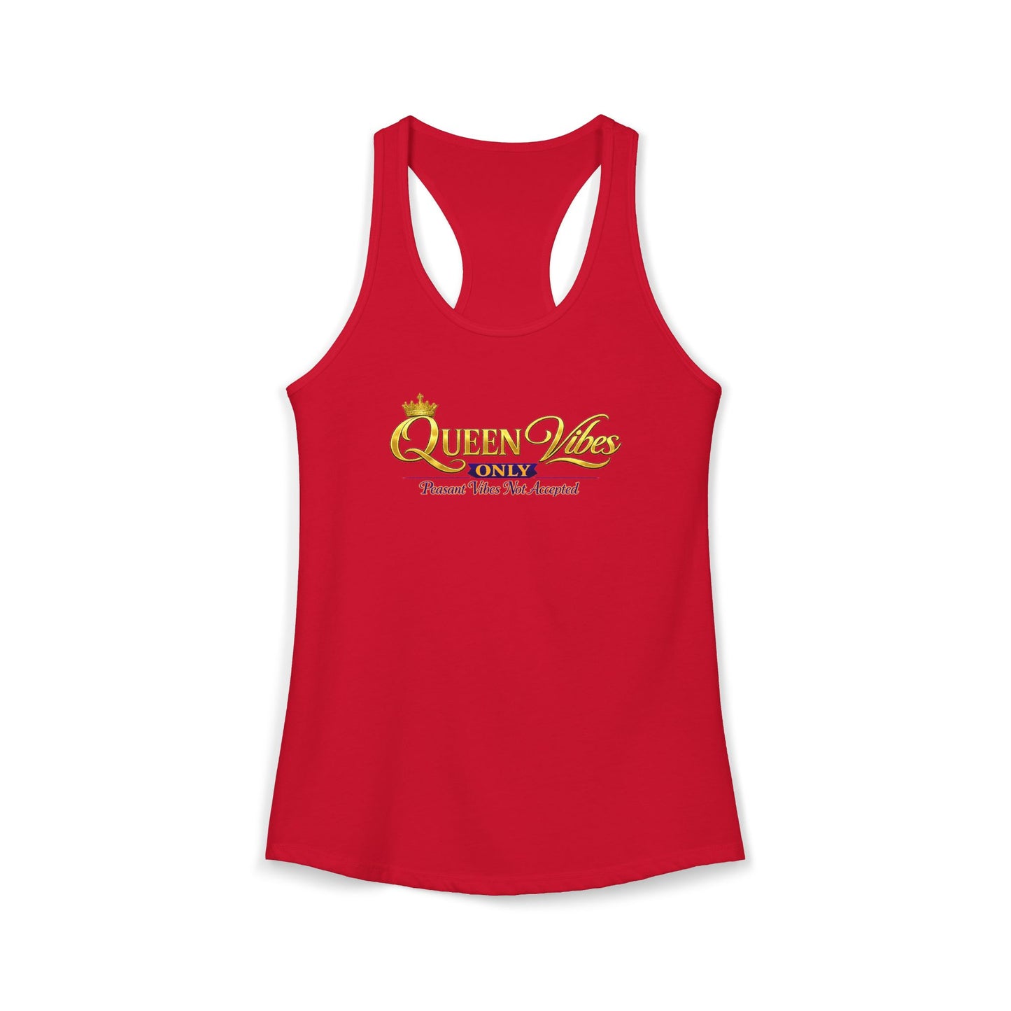 QUEEN VIBES ONLY – PEASANT VIBES NOT ALLOWED – Women's Ideal Racerback Tank