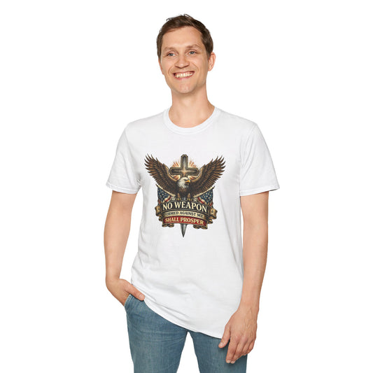 NO WEAPON FORMED AGAINST ME SHALL PROSPER - Unisex Soft Style T-Shirt