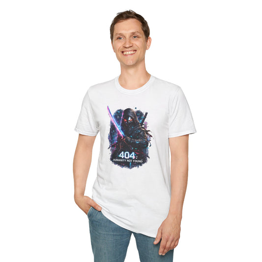 404 HUMANITY NOT FOUND - Unisex Soft Style T-shirt