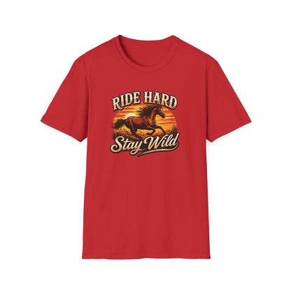 RIDE HARD-STAY WILD - Unisex Soft Style T-Shirt
