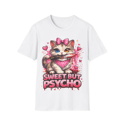 SWEET BUT PSYCHO - ((BIG PRINT))  Unisex Soft Style T-Shirt