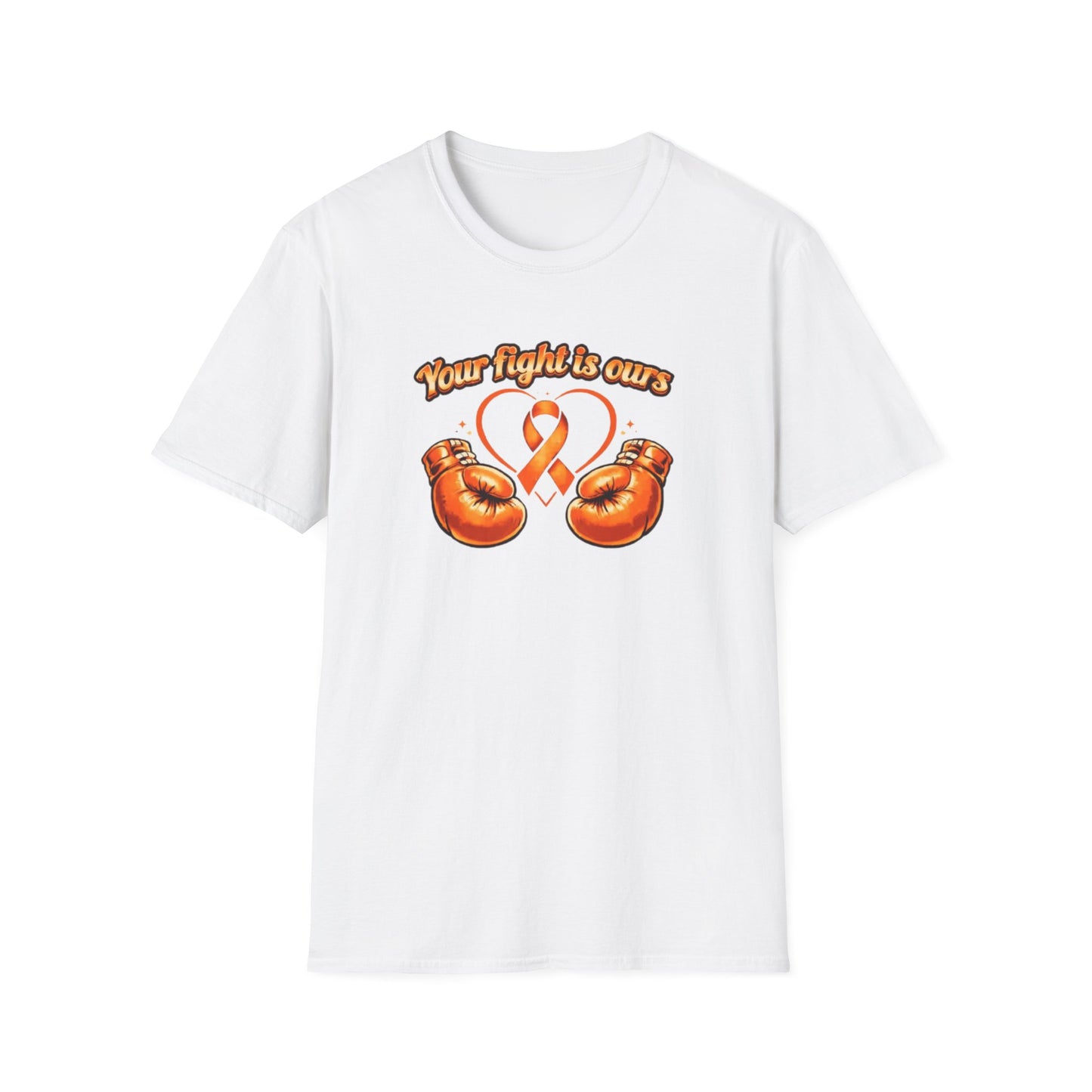 YOUR FIGHT IS OURS-ORANGE GLOVES - Unisex Soft Style T-Shirt