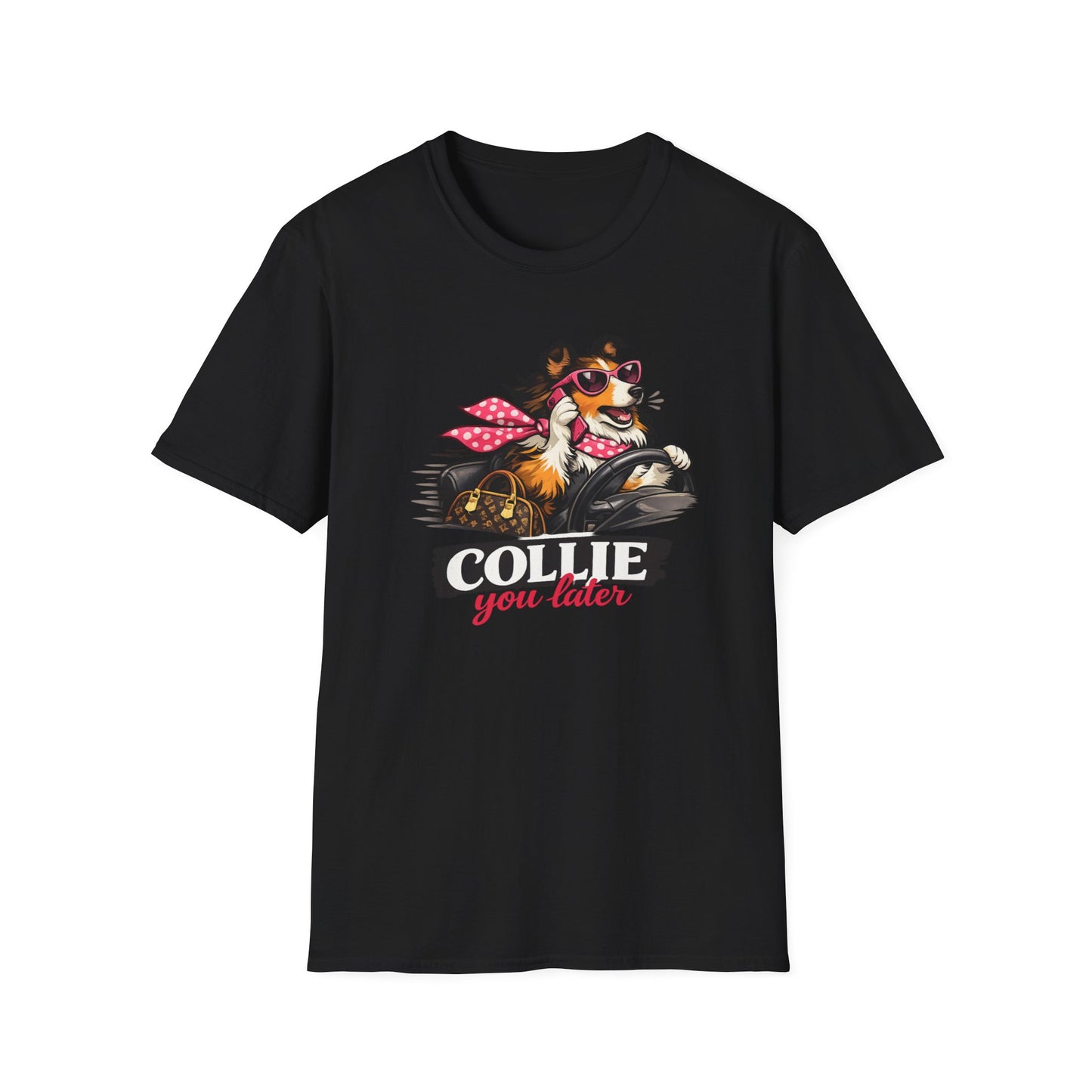 COLLIE YOU LATER - Unisex Soft Style T-Shirt