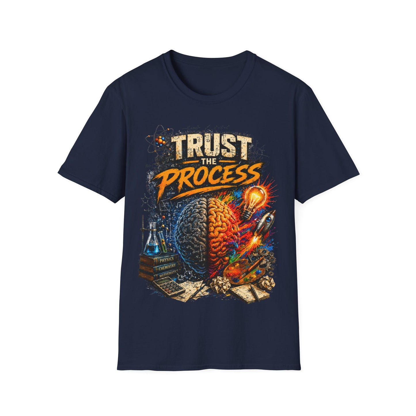 TRUST THE PROCESS - ((BIG PRINT)) - Unisex Soft Style T-Shirt