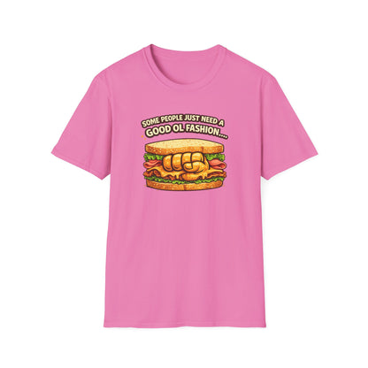 SOME PEOPLE JUST NEED AN OL FASHION - Unisex Soft Style T-shirt