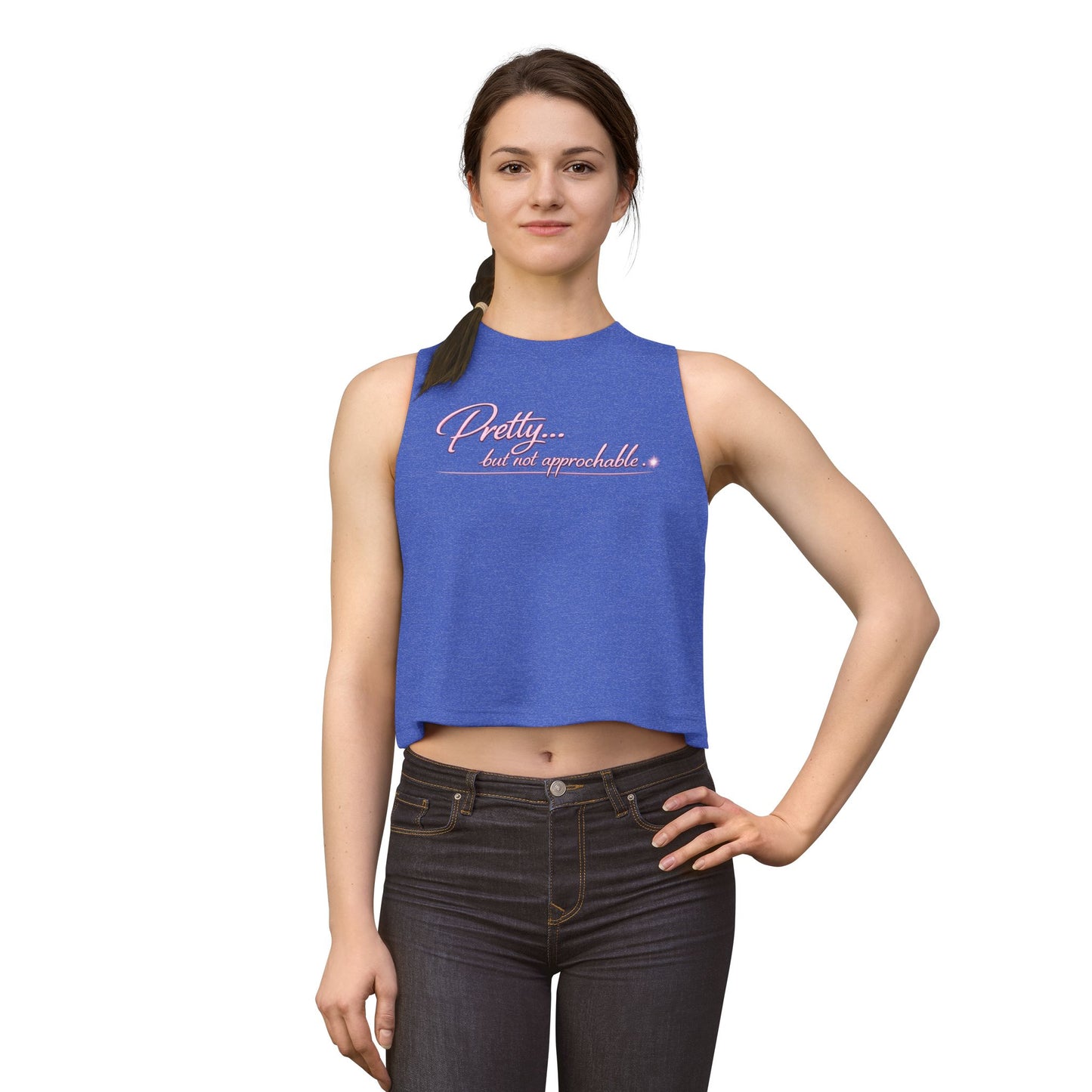 PRETTY BUT UNAPPROACHABLE - Women's Crop Top