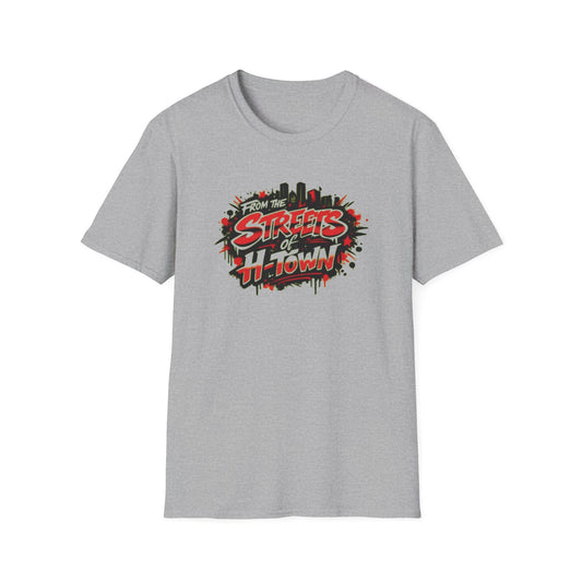 FROM THE STREETS OF H-TOWN - Unisex Soft Style T-Shirt