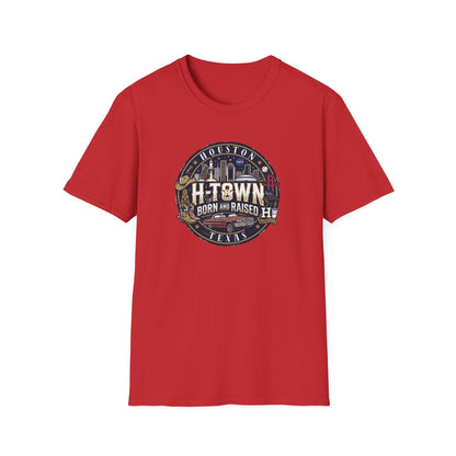 HOUSTON TEXAS-BORN AND RAISED - Unisex Soft Style T-Shirt