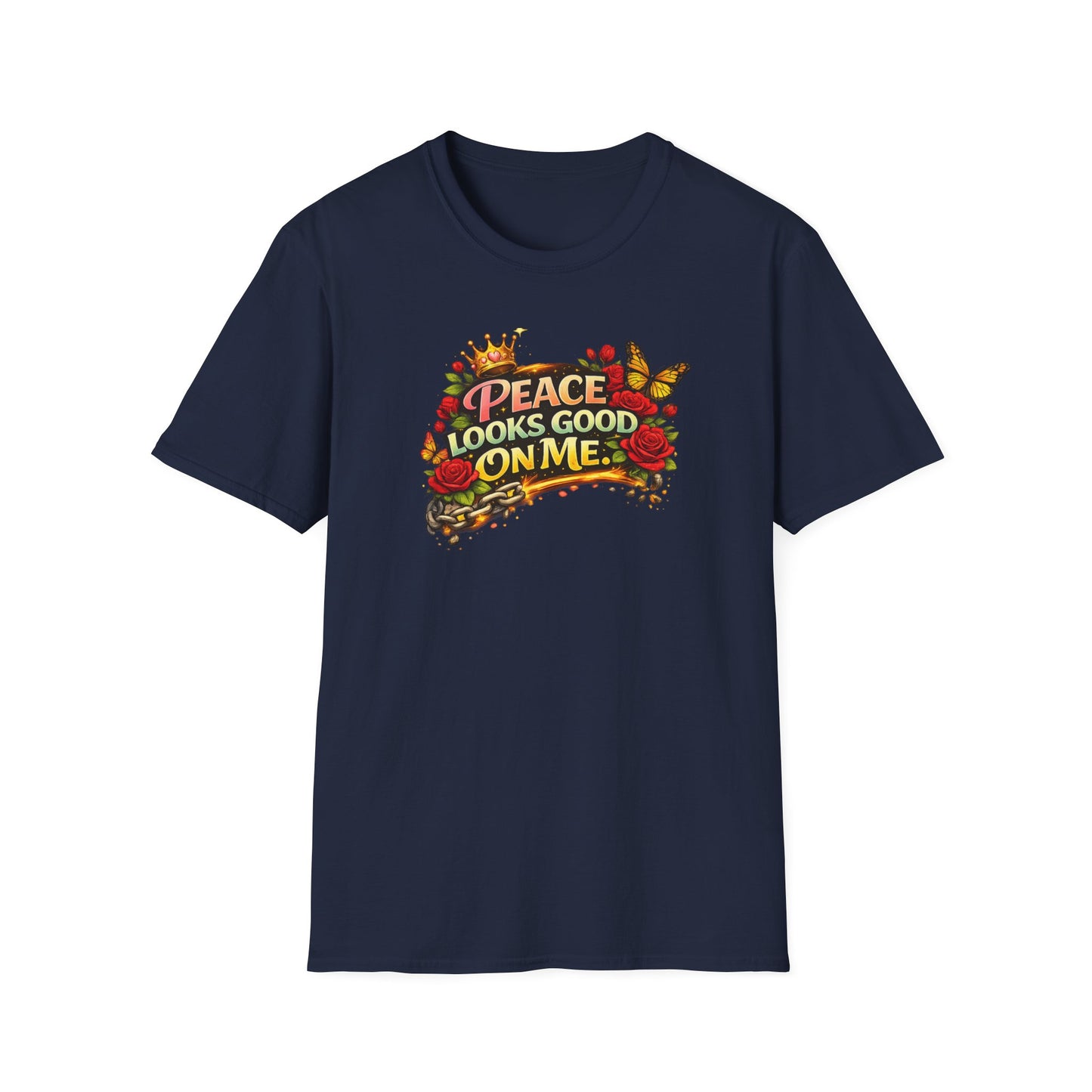 PEACE LOOKS GOOD ON ME - Unisex Softstyle T-Shirt