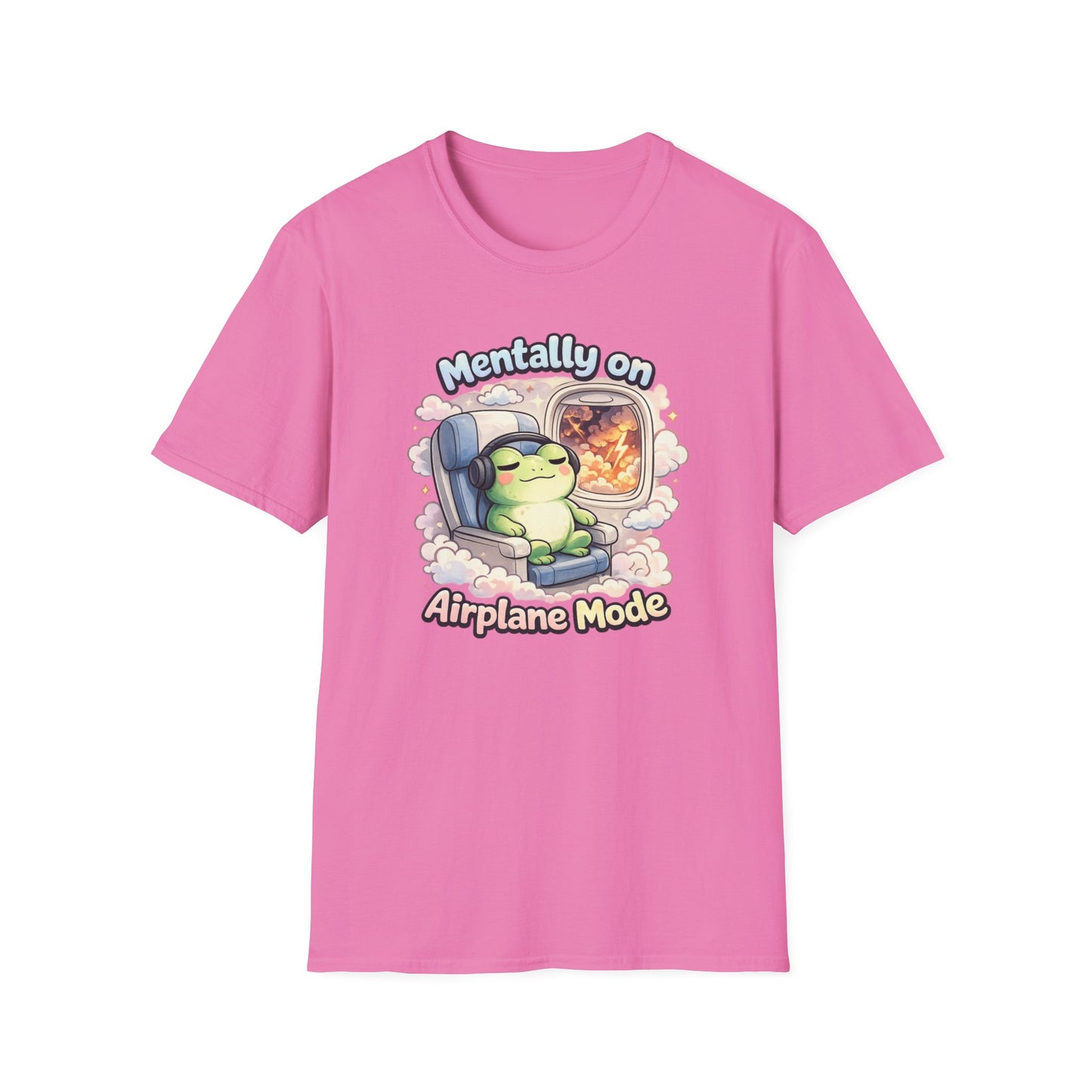 MENTALLY ON AIRPLANE MODE - Unisex Soft Style T-Shirt
