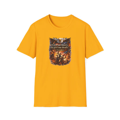 GIVE ME LIBERTY OR GIVE ME DEATH - Unisex Softstyle T-Shirt