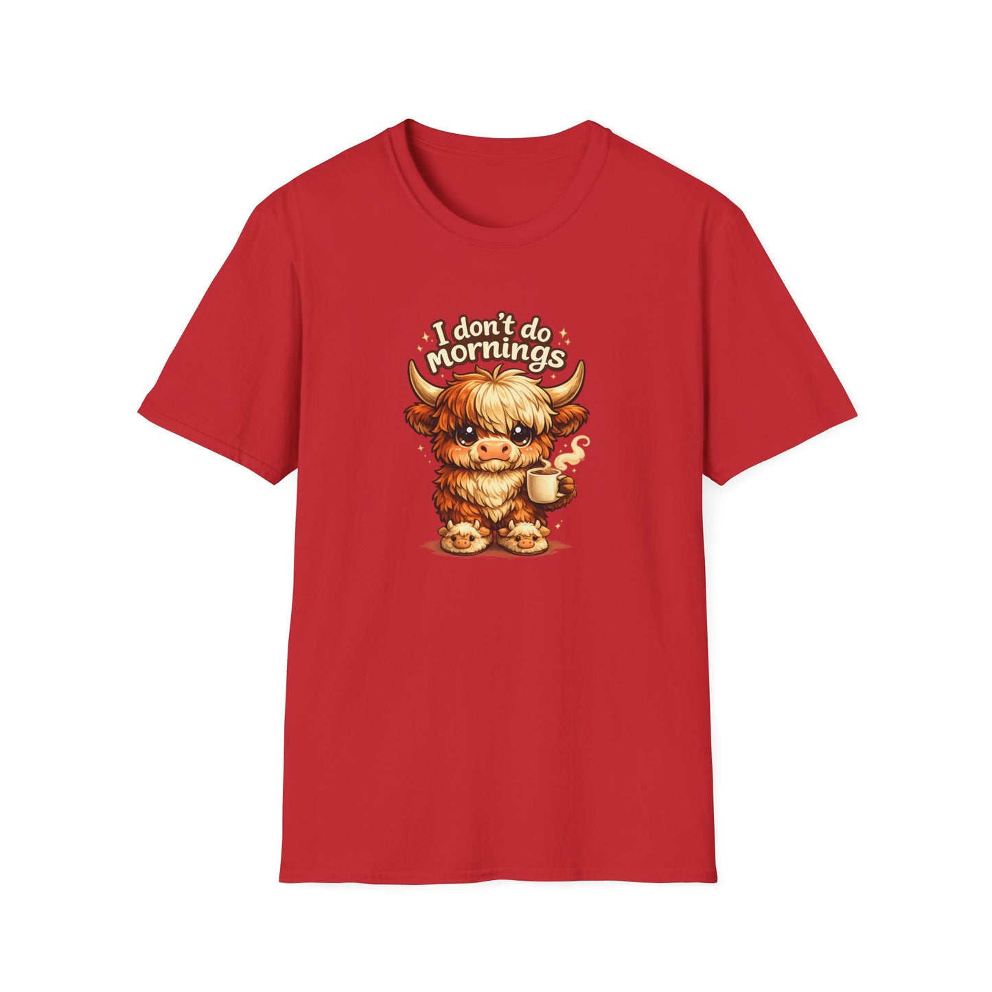 I don't do MORNINGS - Unisex Soft Style T-Shirt