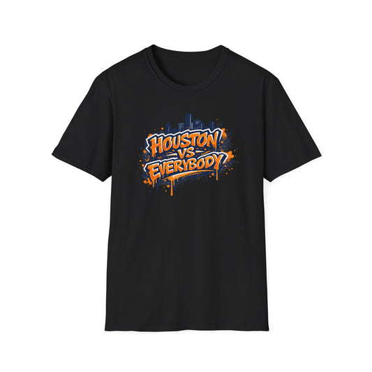 HOUSTON VS EVERYBODY-GRAFFITI ART - Unisex Soft Style T-shirt