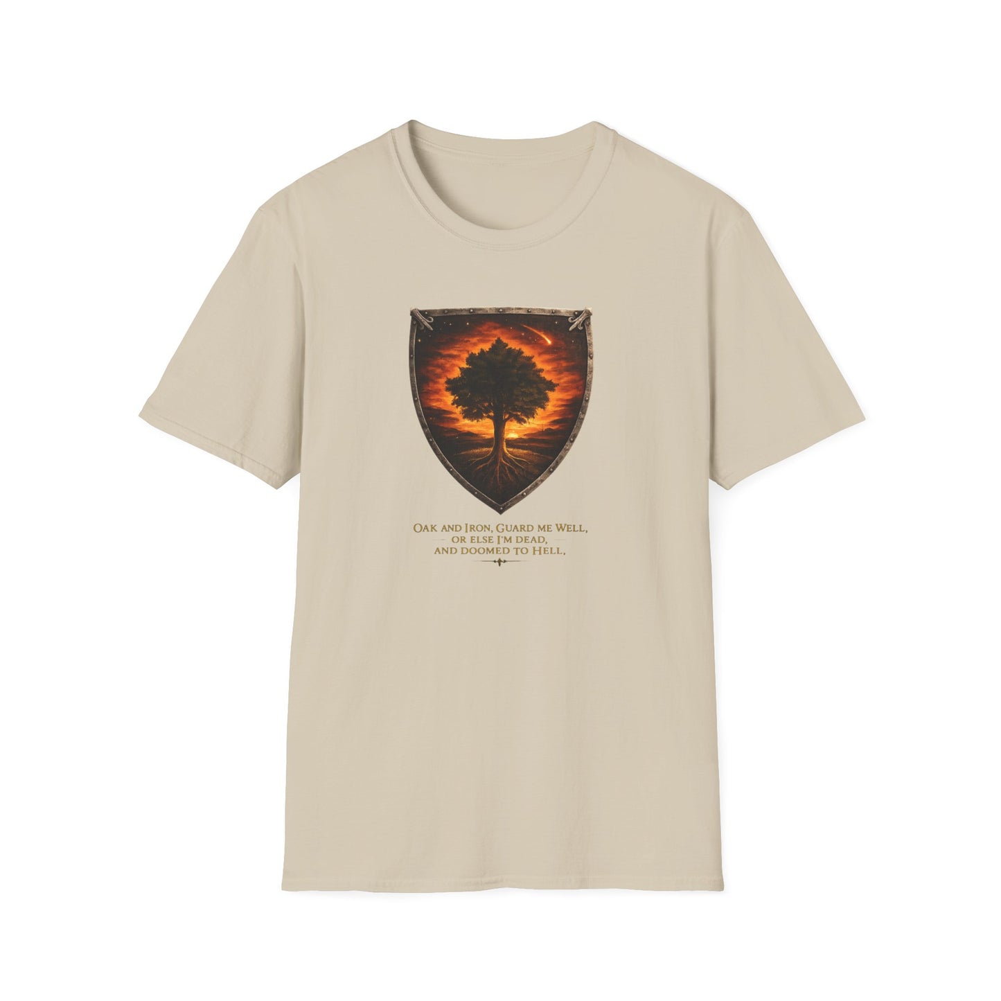 OAK AND IRON GUARD ME WELL - Unisex Soft Style T-Shirt