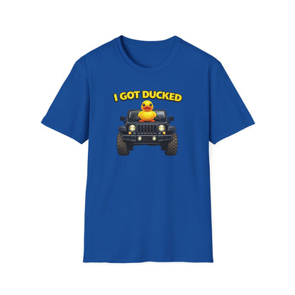 I GOT DUCKED - Unisex Softstyle T-Shirt