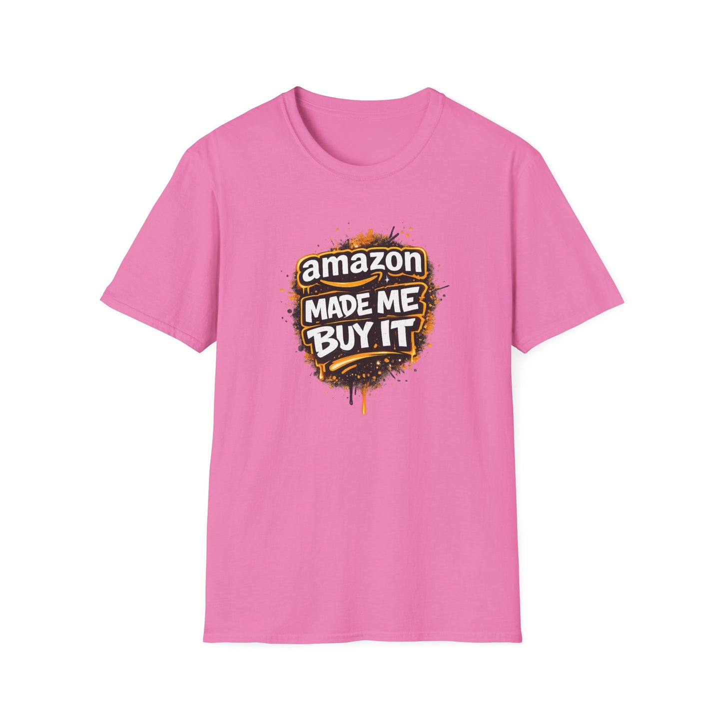 AMAZON MADE ME BUY IT - Unisex Soft Style T-shirt
