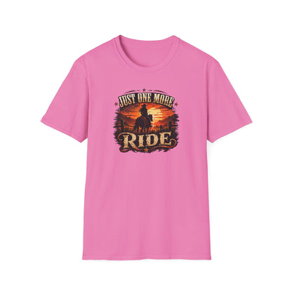 JUST ONE MORE RIDE - Unisex Soft Style T-Shirt