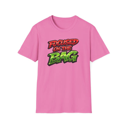 FOCUSED ON THE BAG - Unisex Soft Style T-Shirt