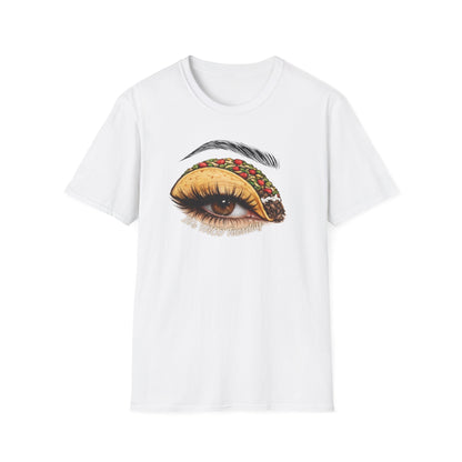 IT'S TACO TUESDAY - Unisex Soft Style T-Shirt
