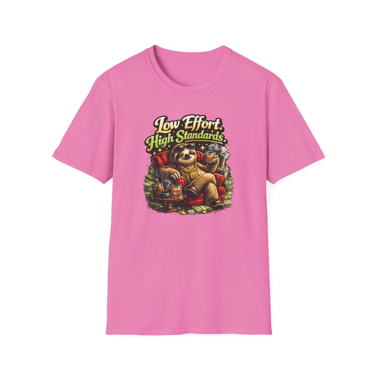 LOW EFFORT-HIGH STANDARDS - Unisex Soft Style T-Shirt