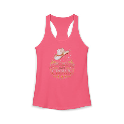 A COWGIRL'S HAT IS HER CROWN – Women's Ideal Racerback Tank