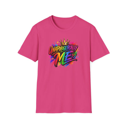 UNAPOLOGETICALLY ME - Unisex Soft Style T-Shirt