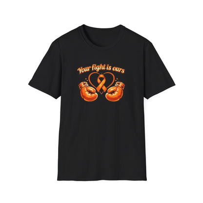 YOUR FIGHT IS OURS-ORANGE GLOVES - Unisex Soft Style T-Shirt