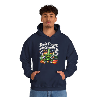 Don't Forget to Smoke Hoodie | Funny 420 Pull-Over