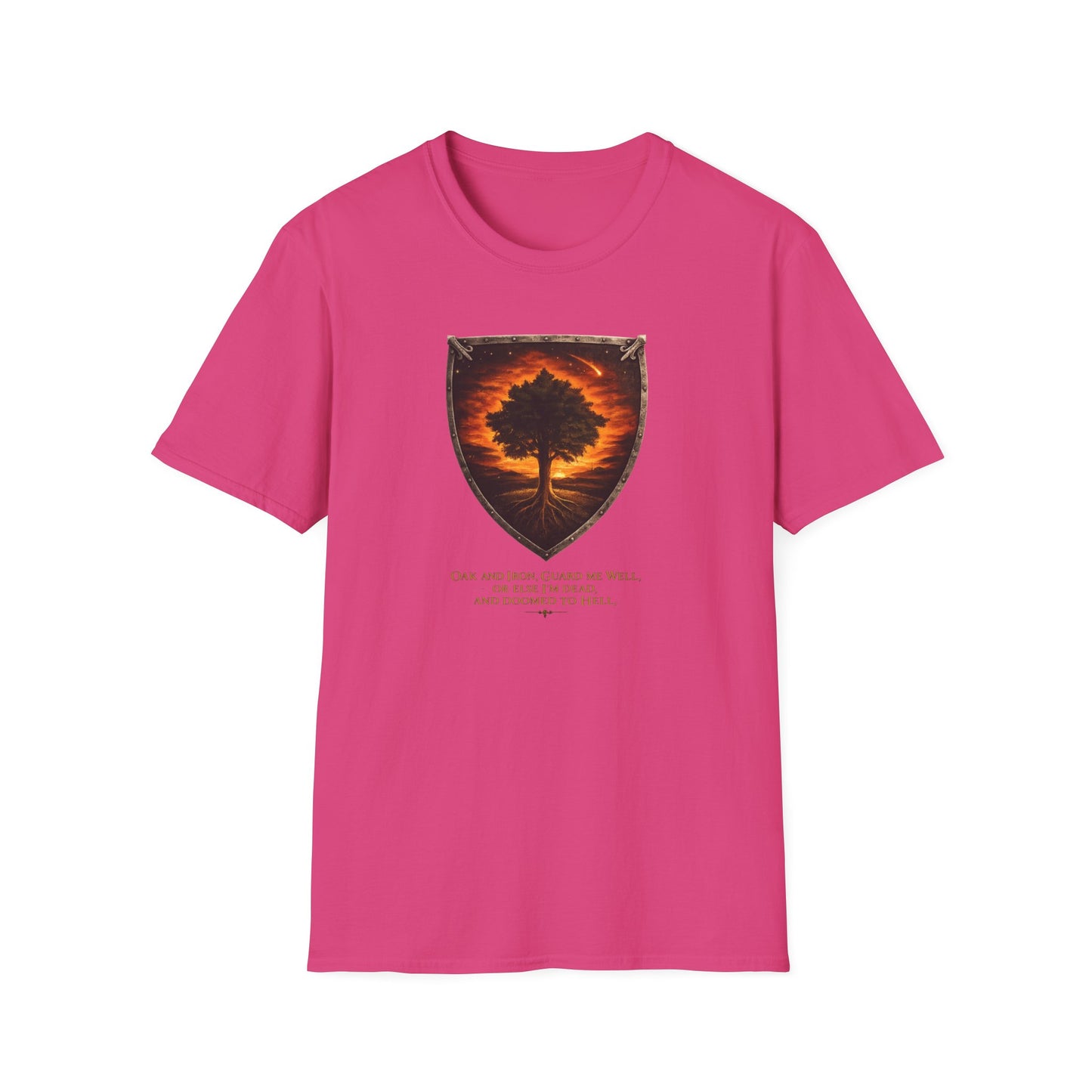OAK AND IRON GUARD ME WELL - Unisex Soft Style T-Shirt