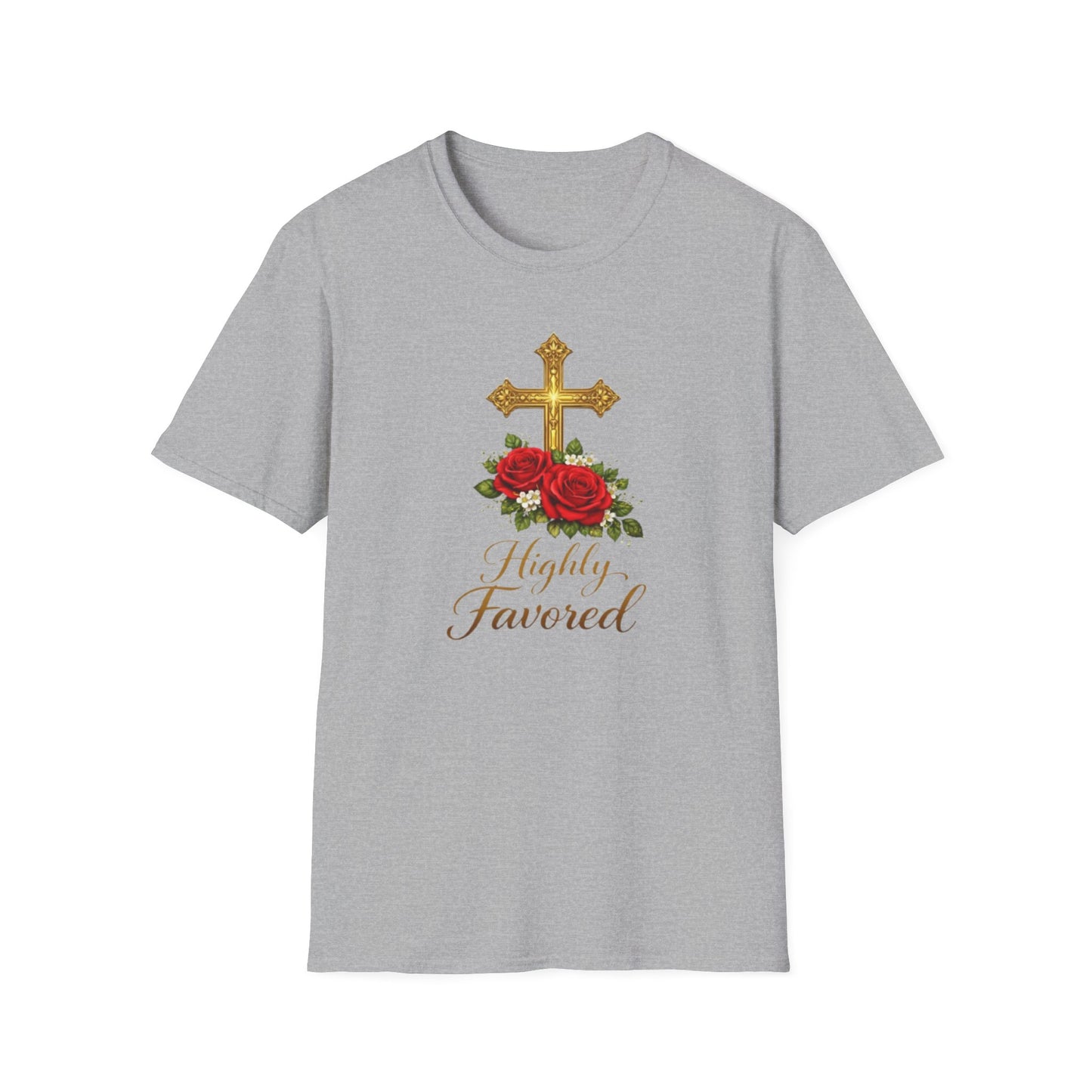 HIGHLY FAVORED - Unisex Soft Style T-Shirt