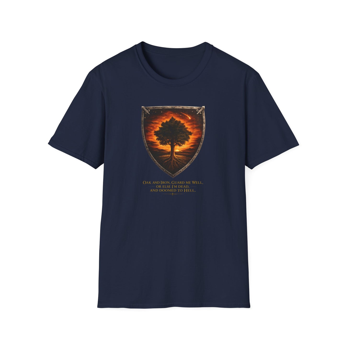 OAK AND IRON GUARD ME WELL - Unisex Soft Style T-Shirt