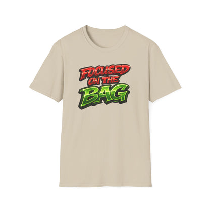 FOCUSED ON THE BAG - Unisex Soft Style T-Shirt