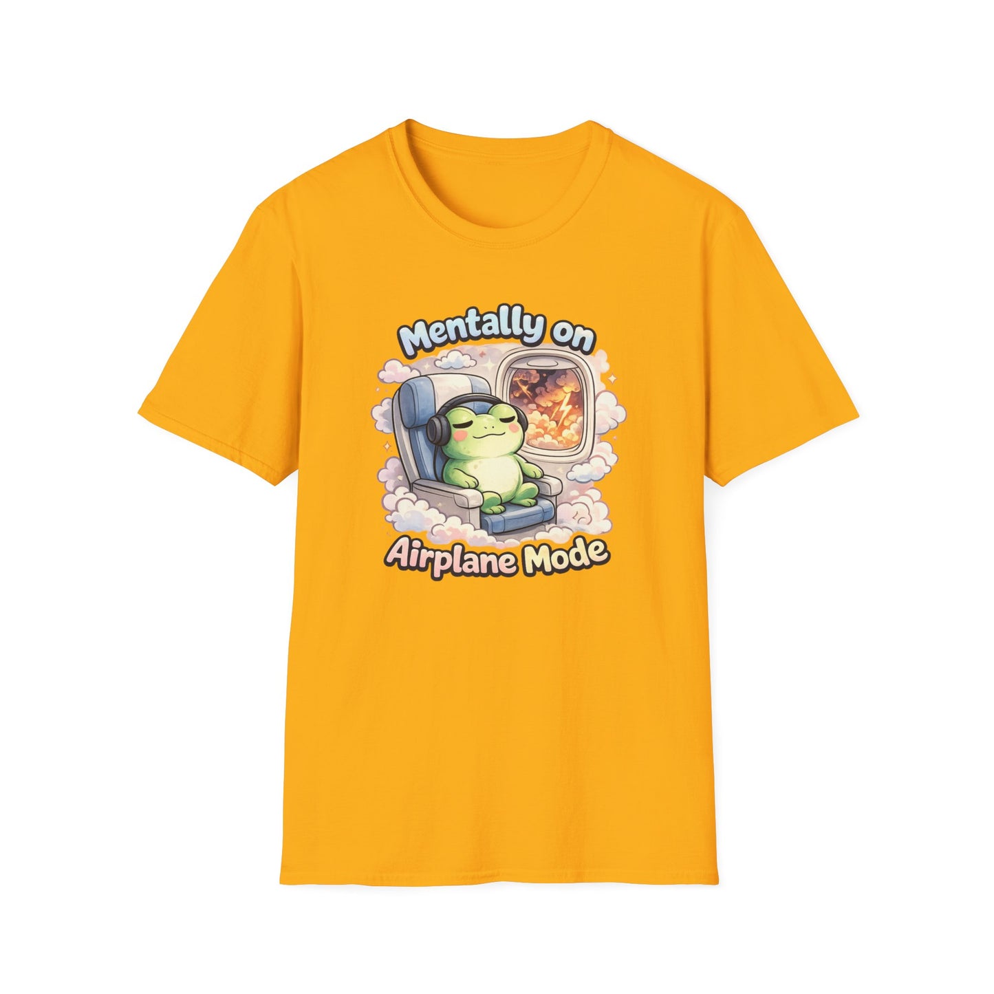 MENTALLY ON AIRPLANE MODE - Unisex Soft Style T-Shirt