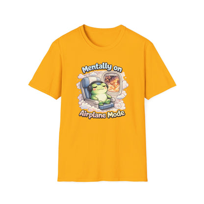 MENTALLY ON AIRPLANE MODE - Unisex Soft Style T-Shirt