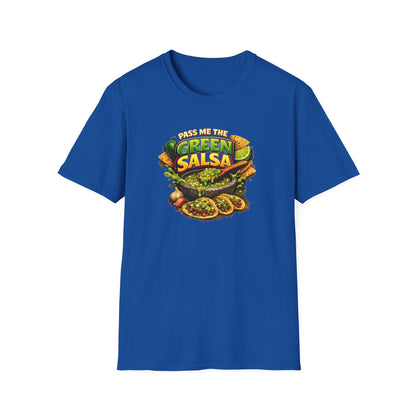 PASS ME THE GREEN SALSA - Unisex Softstyle T-Shirt