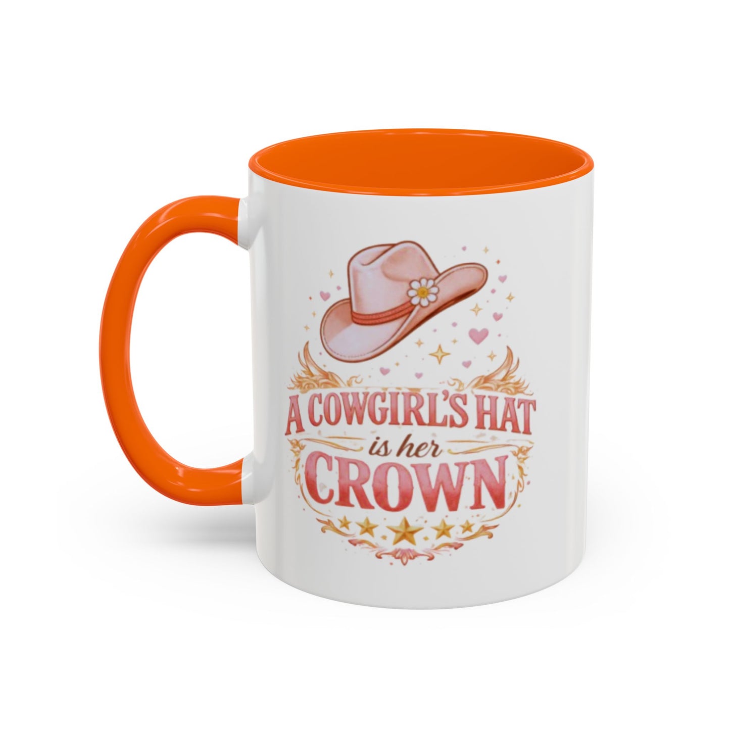 A COWGIRL'S HAT IS HER CROWN - Accent Coffee Mug (11, 15oz)