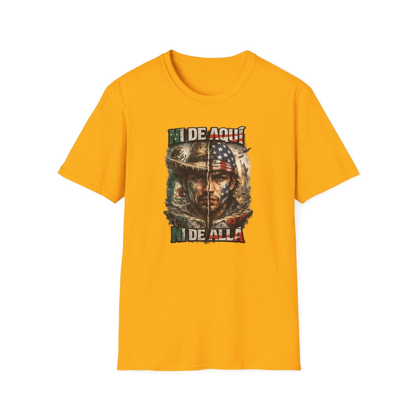 NI DE AQUI-NI ALLA - Unisex Soft Style T-Shirt