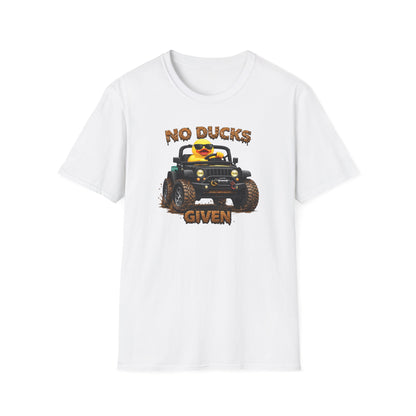 NO DUCKS GIVEN - Unisex Soft Style T-Shirt
