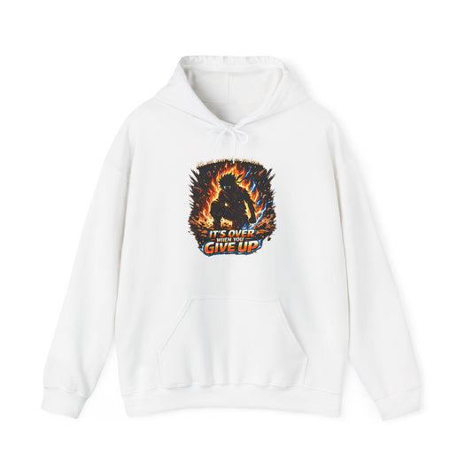 It's NOT over, until you give up — Fiery Graphic Hoodie | Bold Streetwear Unisex Pull-Over