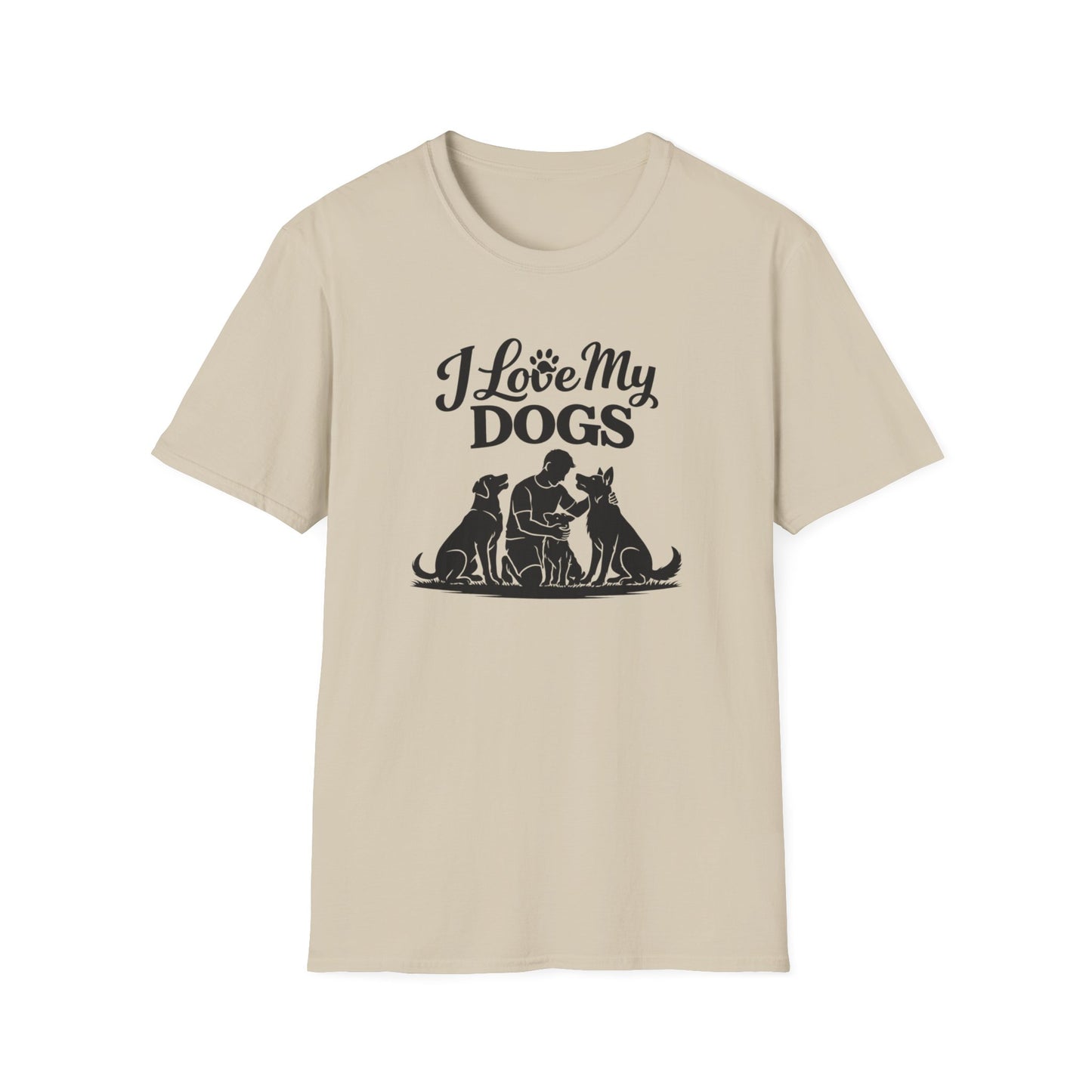 I LOVE MY DOG - Unisex Soft Style T-Shirt