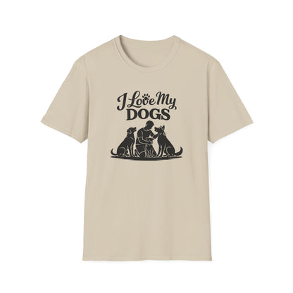 I LOVE MY DOG - Unisex Soft Style T-Shirt