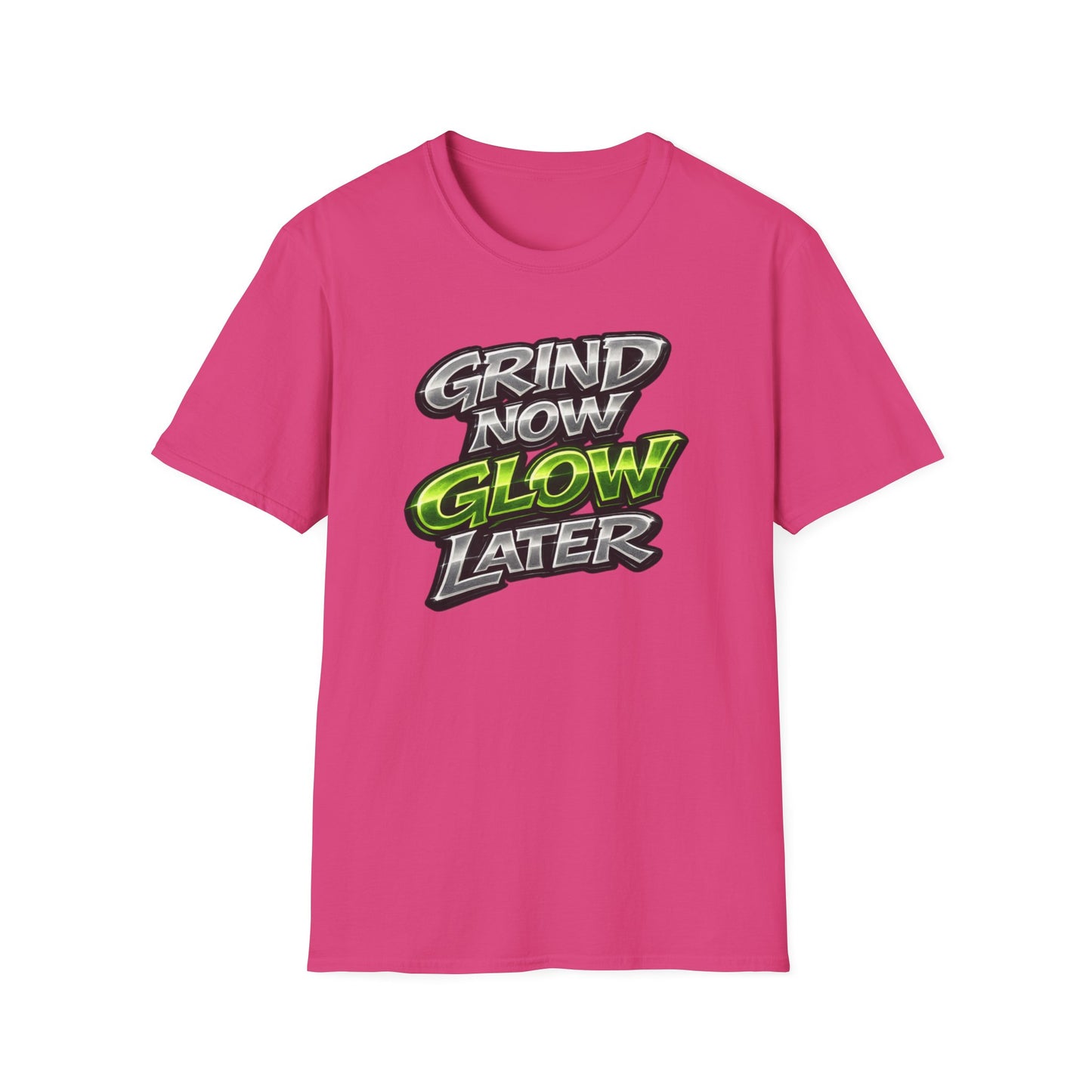 GRIND NOW-GLOW LATER - Unisex Soft Style T-Shirt