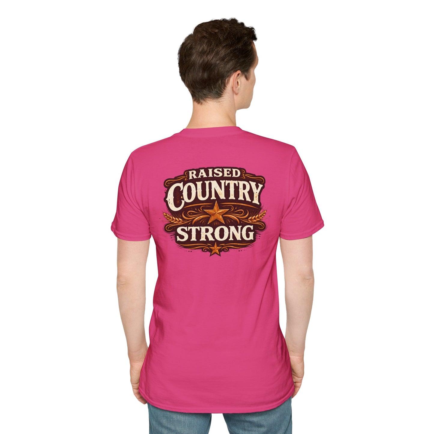 RAISED COUNTRY STRONG -  (FRONT/BACK PRINT) - Unisex Soft Style T-Shirt